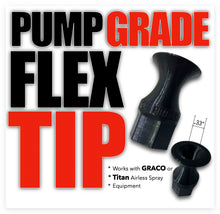 Load image into Gallery viewer, Pump Grade Flex Tip