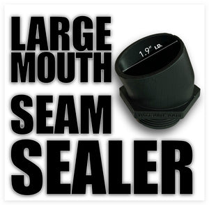 Large Mouth Seam Sealing TIP 1.9" I.D.